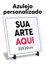 Azulejo Personalizado com Suporte
